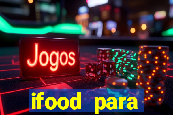 ifood para restaurante login